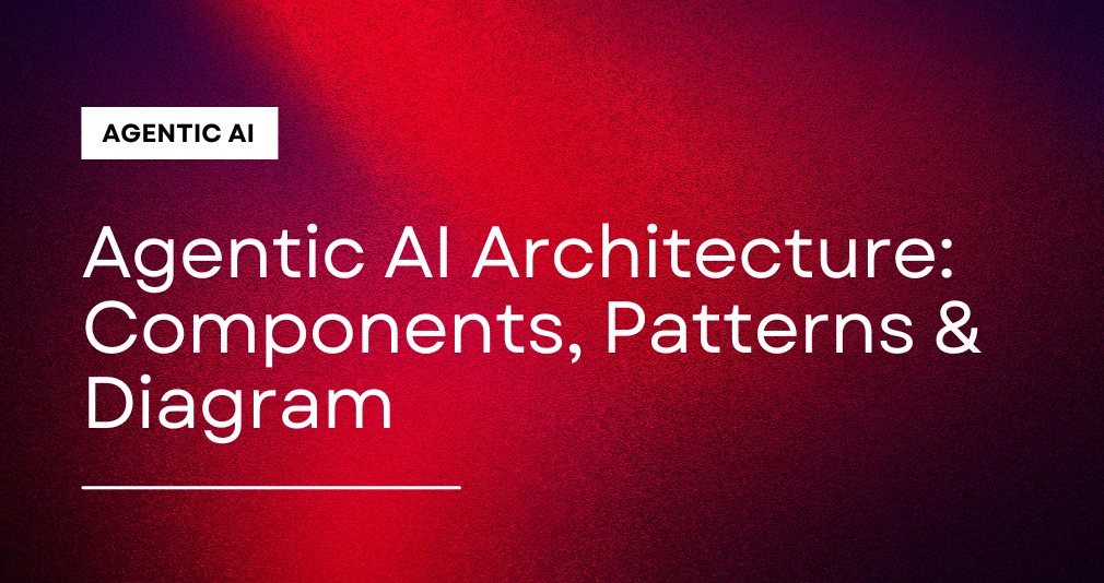Agentic Ai Architecture