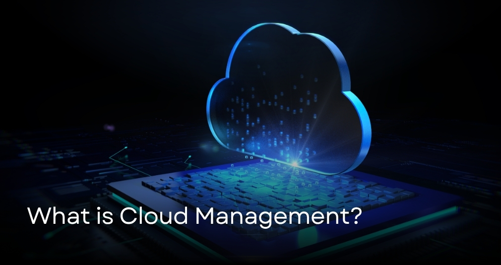 what is cloud management