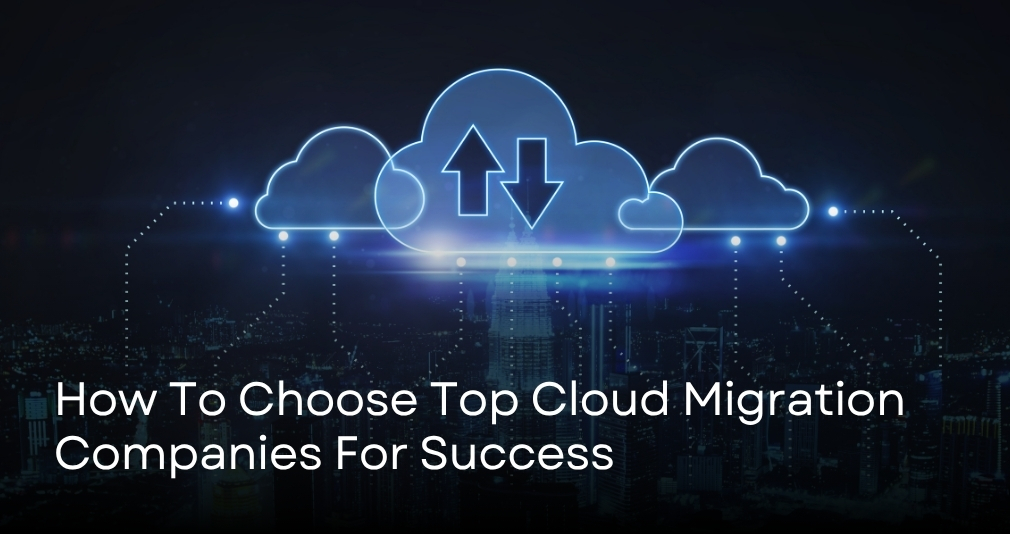 cloud migration companies